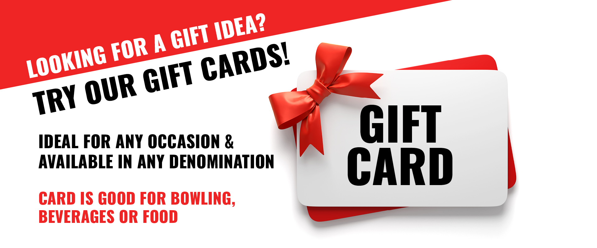 Try gift certificates from Wagner's Lanes